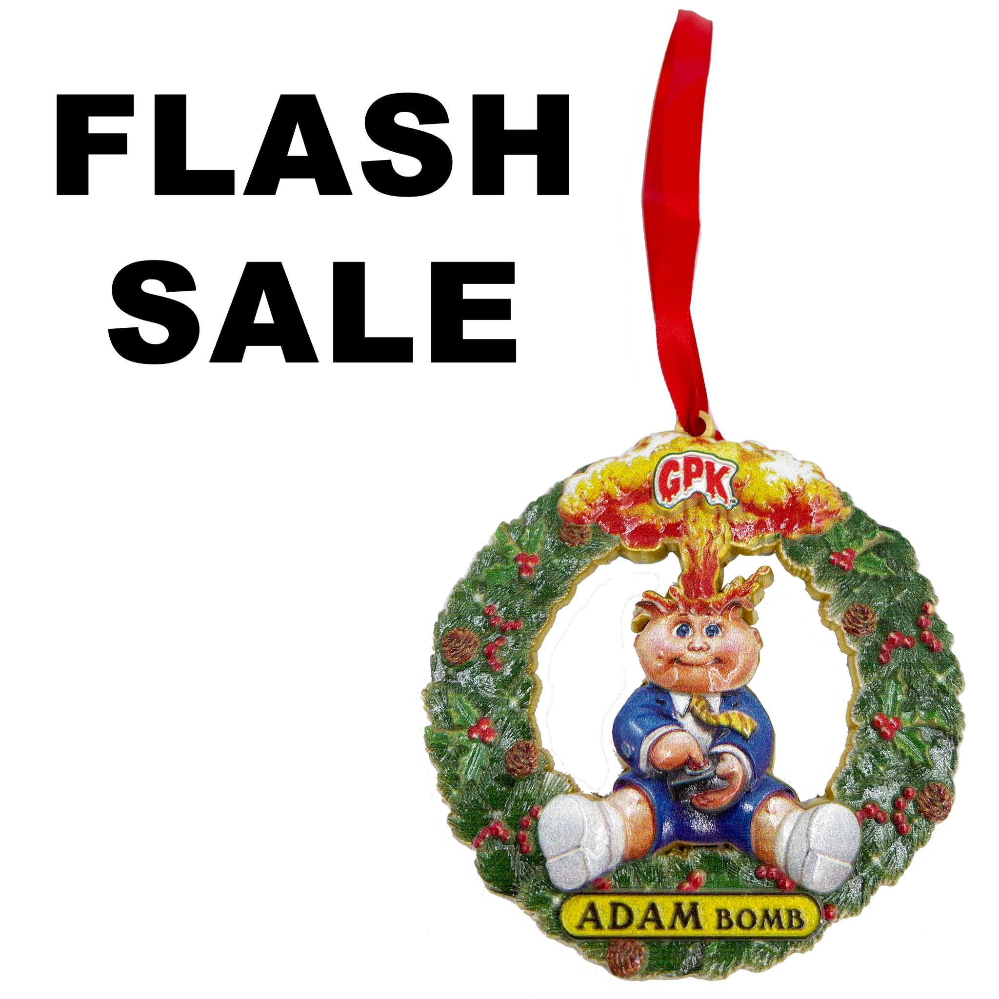 FLASH SALE: Adam Bomb Christmas Ornament Officially Licensed Topps Garbage Pail Kids GPK 35th Anniversary