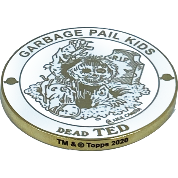 GPK-BB-004 DEAD TED Topps Officially Licensed Neil Camera Artist Collaboration GPK Challenge Coin Garbage Pail Kids