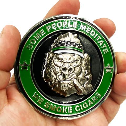 TAP DAT ASH Gorilla Cigar Coin as seen on MTV Cribs Michael Strahan episode Cigar Coin Challenge Coin SOME PEOPLE MEDITATE WE SMOKE CIGARS Green DL8-04