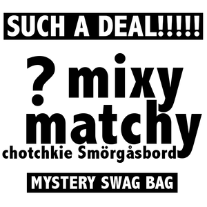 Mixy Matchy Chotchkie Smörgåsbord Swag Bag Deal